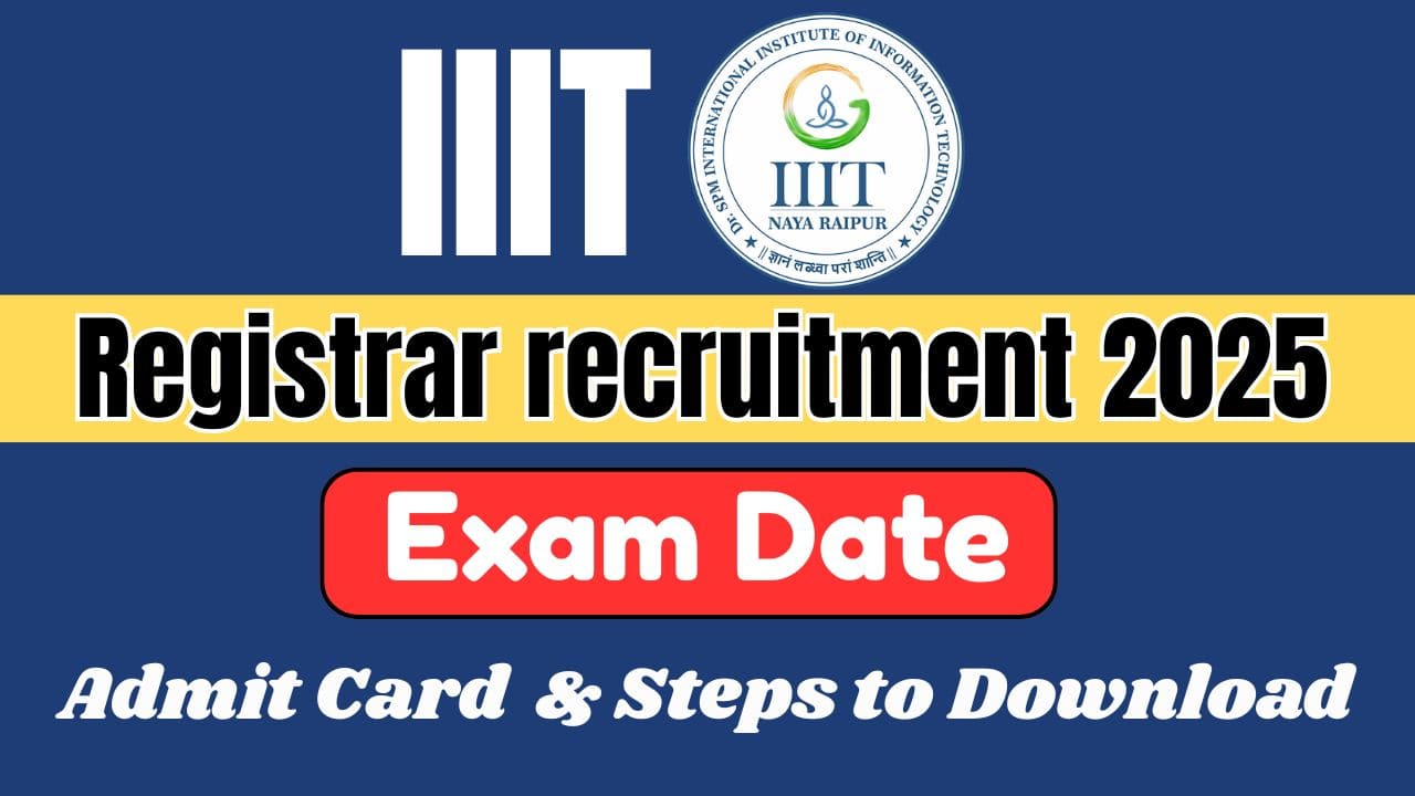IIIT Nagpur Registrar Recruitment 2025 Exam Date