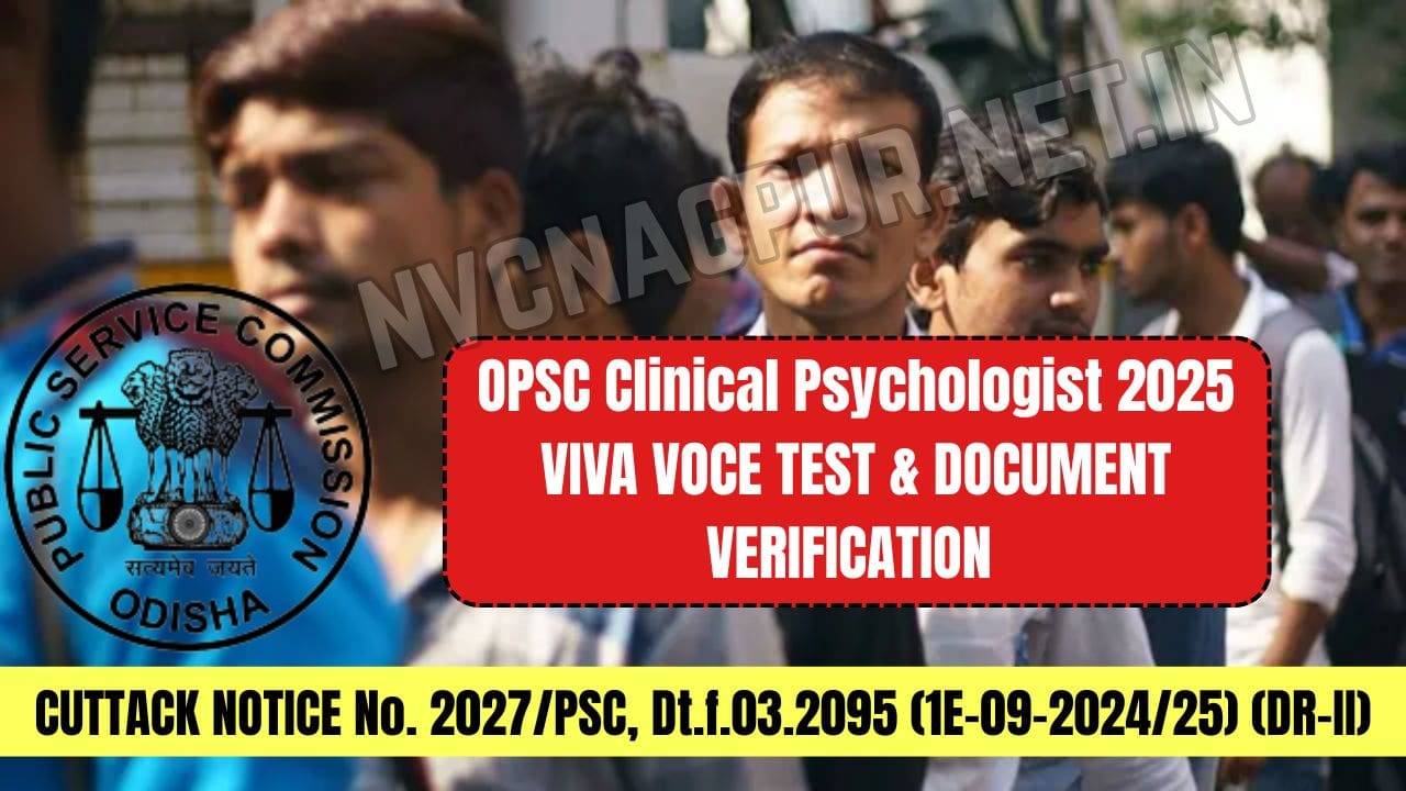 OPSC Clinical Psychologist 2025 VIVA VOCE TEST & DOCUMENT VERIFICATION