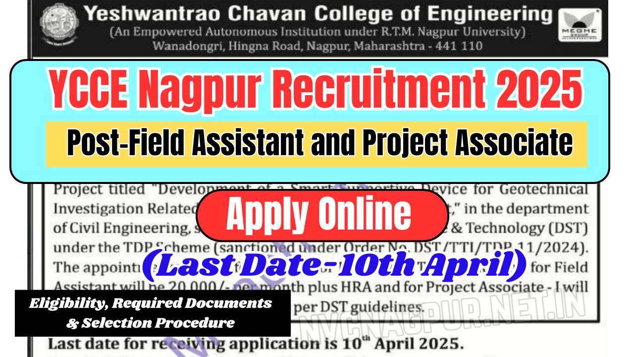 YCCE Nagpur Field Assistant and Project Associate Recruitment 2025