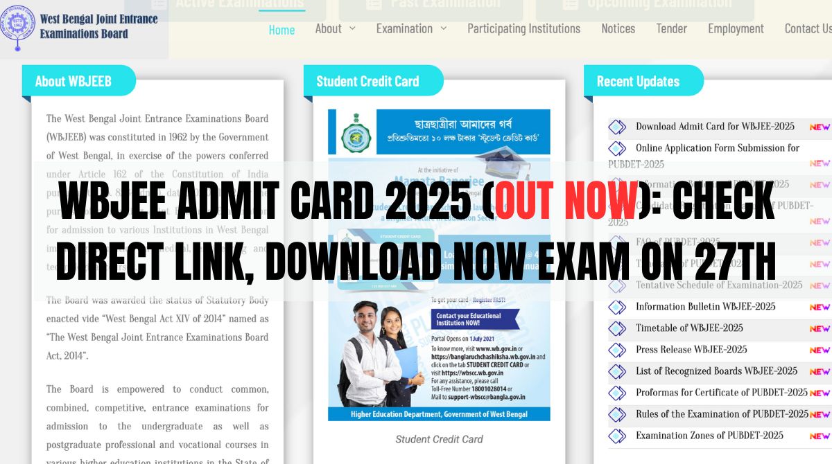 WBJEE Admit Card 2025 (Out Now): Check Direct Link, Download PDF