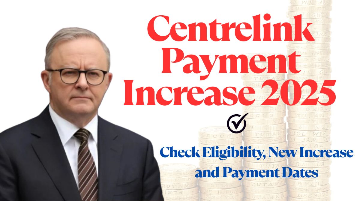 Centrelink Payment Increase Amount